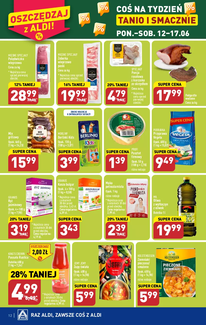 Gazetka promocyjna Aldi - Pełen katalog od 12.06 - ważna 12.06 do 17.06.2023 - strona 12 - produkty: Berlinki, Bulgur, Gra, Grill, Kasza, Kurczak, LG, Mąka, Mięsne specjały, Morliny, Pasztet, Piec, Podravka, Polędwiczka wieprzowa, Por, Rust, Ryż, Vegeta, Ziemniaki