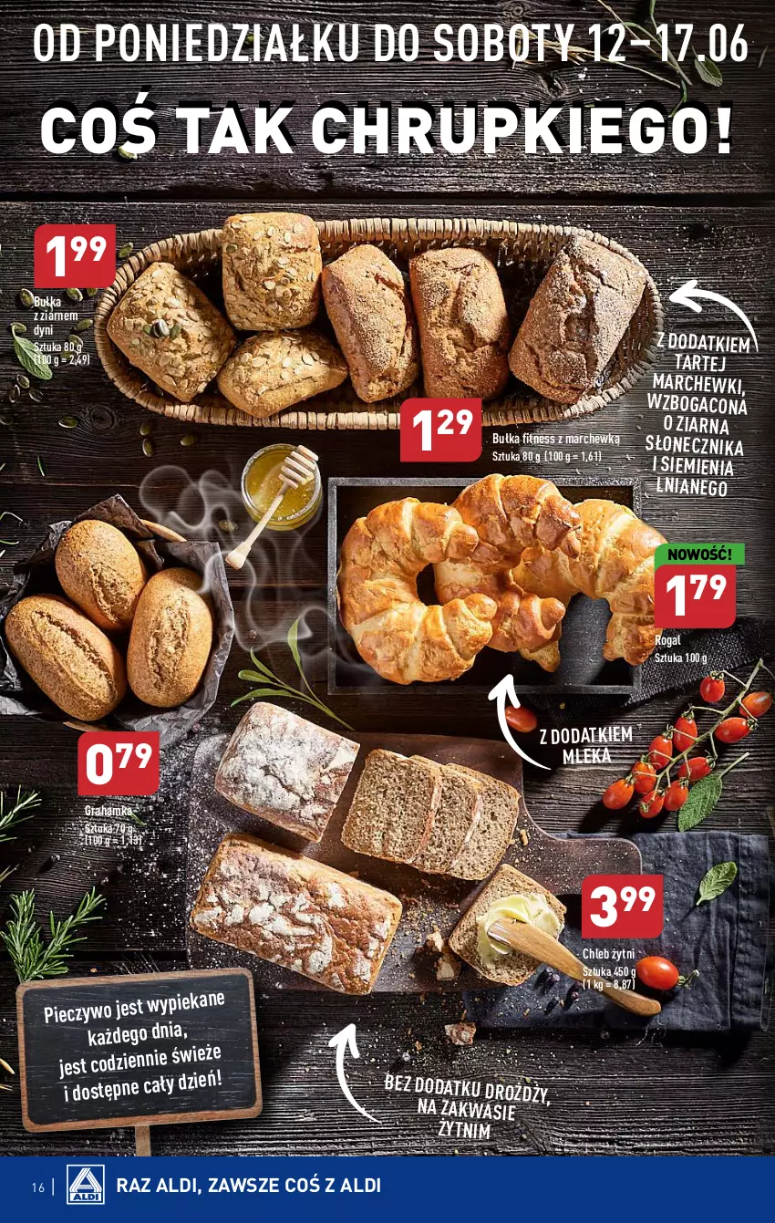 Gazetka promocyjna Aldi - Pełen katalog od 12.06 - ważna 12.06 do 17.06.2023 - strona 16 - produkty: Bułka, Bułka fitness, Chleb, Chrupki, Gra, Piec, Pieczywo, Rogal