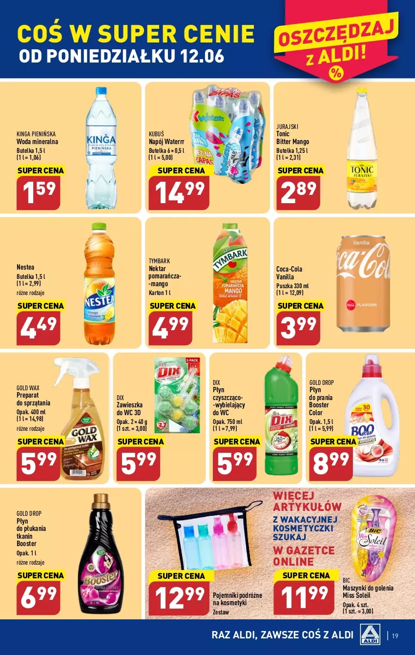 Gazetka promocyjna Aldi - Pełen katalog od 12.06 - ważna 12.06 do 17.06.2023 - strona 19 - produkty: BIC, Booster, Coca-Cola, Kubuś, Mango, Napój, Nektar, Nestea, Płyn do płukania, Płyn do prania, Pojemnik, Tymbark, Woda, Woda mineralna, Zawieszka do wc