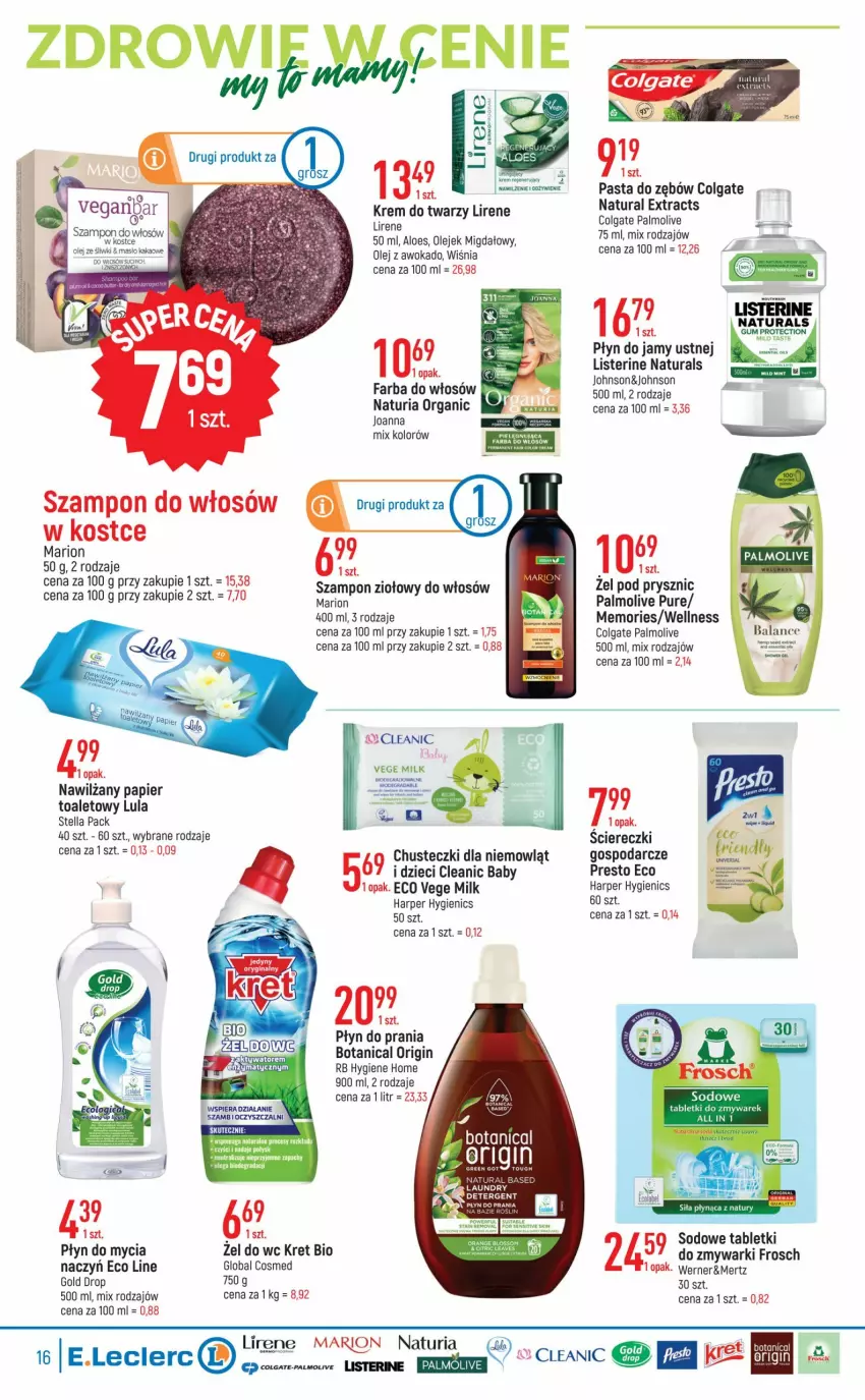 Gazetka promocyjna E Leclerc - ważna 19.07 do 30.07.2022 - strona 16 - produkty: Chusteczki, Cleanic, Colgate, Dzieci, Fa, Farba do włosów, Frosch, Gin, Joanna, Kakao, Krem do twarzy, Kret, LG, Lirene, Listerine, Masło, Nawilżany papier, Olej, Palmolive, Papier, Pasta do zębów, Płyn do mycia, Płyn do prania, Presto, Pur, Szampon, Tablet, Zmywarki