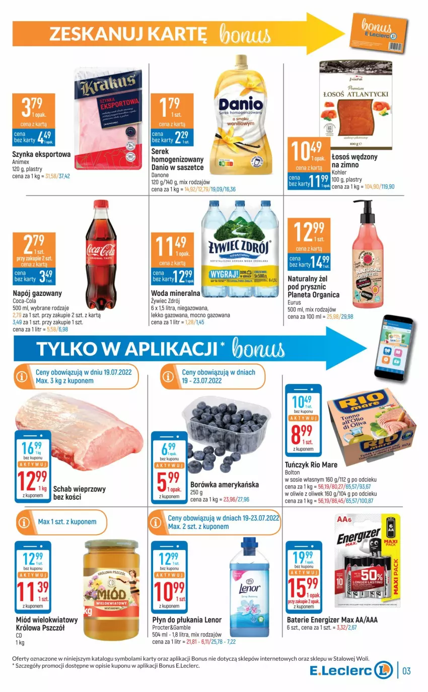 Gazetka promocyjna E Leclerc - ważna 19.07 do 30.07.2022 - strona 3 - produkty: Coca-Cola, Danio, Danone, Energizer, Lenor, Miód, Napój, Napój gazowany, Płyn do płukania, Por, Rio Mare, Schab wieprzowy, Ser, Serek, Sos, Sport, Szynka, Tuńczyk, Woda, Woda mineralna