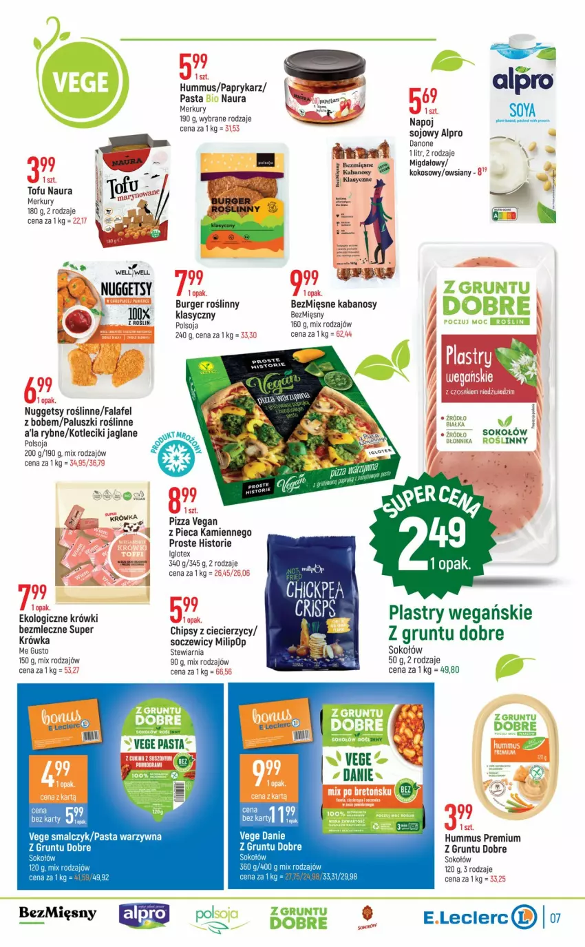 Gazetka promocyjna E Leclerc - ważna 19.07 do 30.07.2022 - strona 7 - produkty: Alpro, Burger, Chipsy, Danone, Fa, Grunt, Hummus, Kabanos, Kokos, Mus, Papryka, Paprykarz, Pasta warzywna, Piec, Pizza, Sok, Sokołów, Tofu, Z gruntu dobre