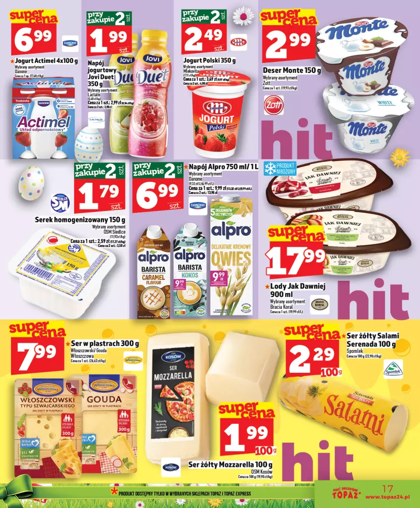 Gazetka promocyjna Topaz - Gazetka - ważna 26.03 do 01.04.2026 - strona 17 - produkty: Alpro, Cars, Danone, Gouda, Jogurt, Lody, Mozzarella, Napój, Salami, Ser, Serek, Serek homogenizowany, Włoszczowski