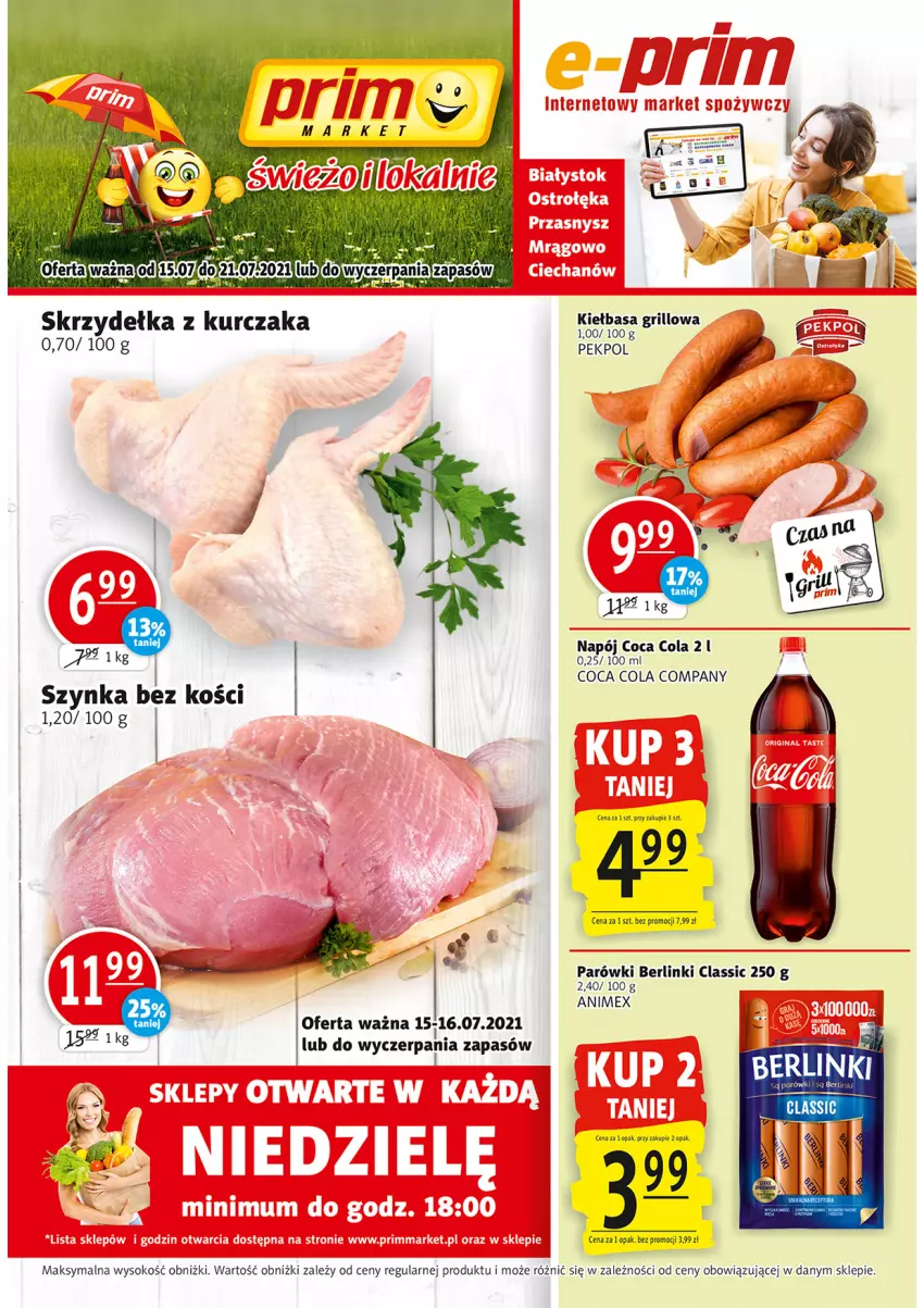 Gazetka promocyjna Prim Market - Gazetka - ważna 15.07 do 21.07.2021 - strona 1 - produkty: Berlinki, Grill, Kurczak, Napój, Parówki, Pekpol, Sok, Szynka