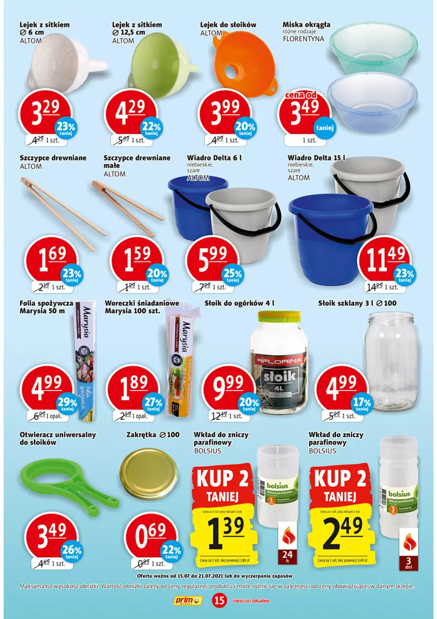 Gazetka promocyjna Prim Market - Gazetka - ważna 15.07 do 21.07.2021 - strona 15 - produkty: Bols, Bolsius, Danio, Miska, Otwieracz, Sok, Szczypce, Wiadro, Znicz