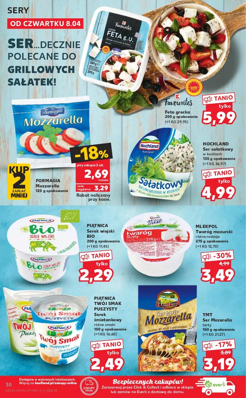 Gazetka promocyjna Kaufland - ważna 08.04 do 14.04.2021 - strona 30 - produkty: Feta, Grill, Hochland, Mozzarella, Piątnica, Piec, Sałat, Ser, Serek, Serek wiejski, Twaróg, Twój Smak