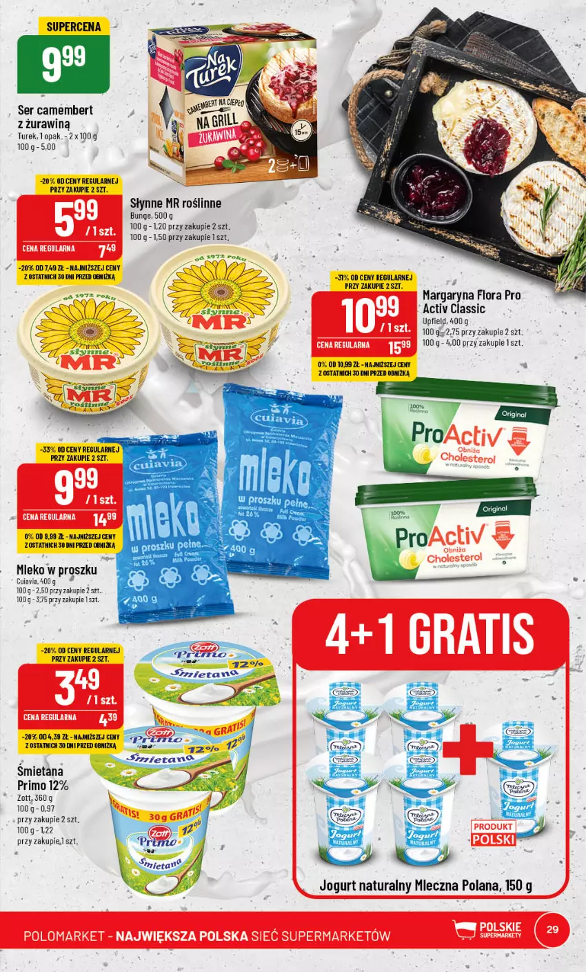 Gazetka promocyjna PoloMarket - Gazetka pomocyjna - ważna 31.05 do 06.06.2023 - strona 29 - produkty: Camembert, Flora, Jogurt, Jogurt naturalny, LANA, Margaryna, Mleko, Mleko w proszku, Ser, Słynne, Słynne MR Roślinne, Zott