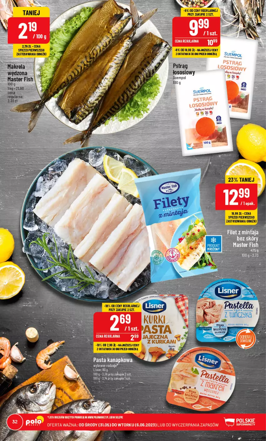 Gazetka promocyjna PoloMarket - Gazetka pomocyjna - ważna 31.05 do 06.06.2023 - strona 32 - produkty: Filet z mintaja, Lisner, Mintaj, Pstrąg, Sos, Suempol