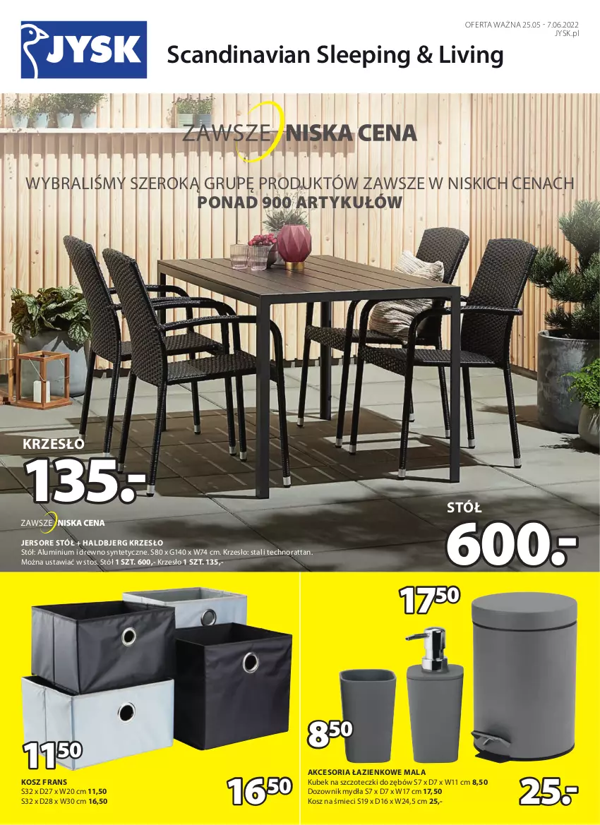 Gazetka promocyjna Jysk - Oferta tygodnia - ważna 25.05 do 07.06.2022 - strona 2 - produkty: Dozownik, Dozownik mydła, Kosz, Krzesło, Kubek, Kubek na szczoteczki do zębów, Stół