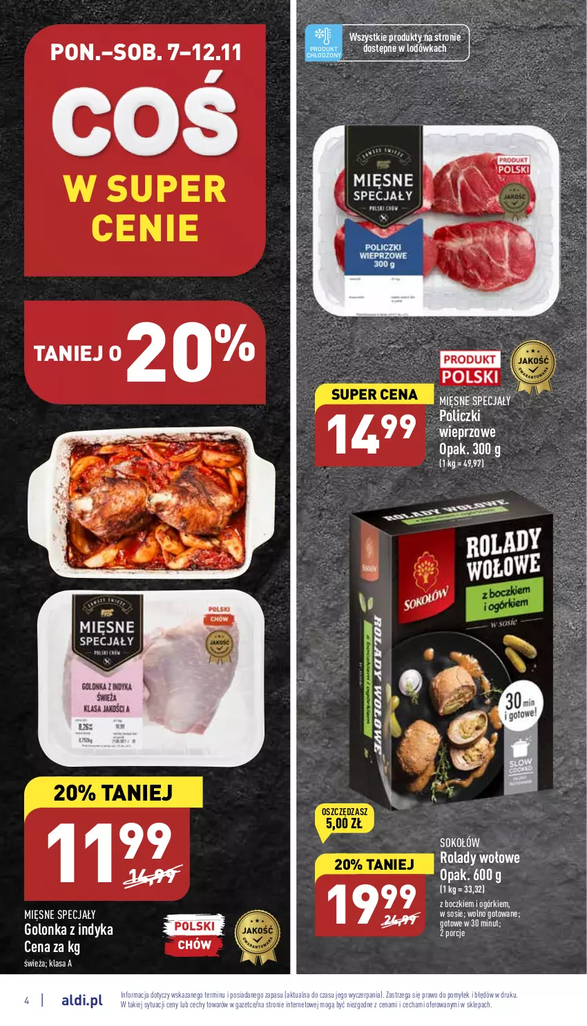 Gazetka promocyjna Aldi - Pełny katalog - ważna 07.11 do 12.11.2022 - strona 4 - produkty: Golonka z indyka, Lodówka, Mięsne specjały, Por, Sok, Sokołów, Sos