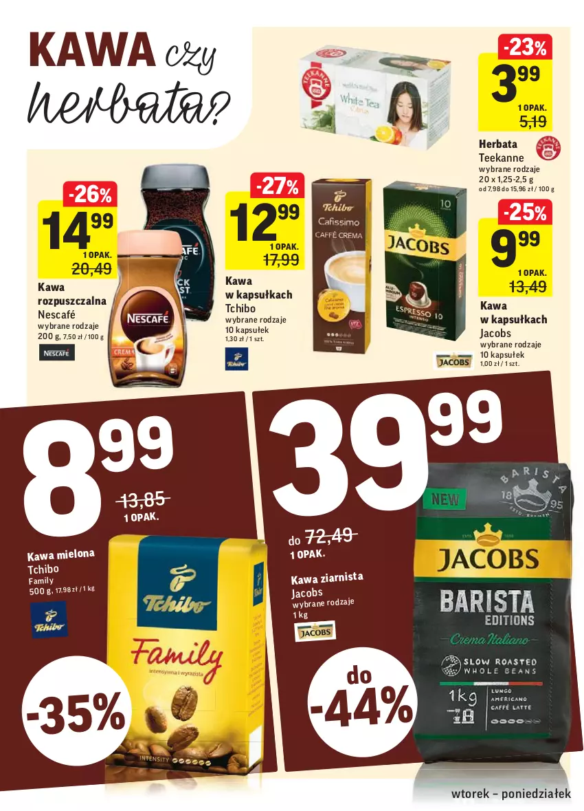 Gazetka promocyjna Intermarche - Okazje tygodnia - ważna 23.02 do 01.03.2021 - strona 24 - produkty: Fa, Herbata, Jacobs, Kawa, Kawa mielona, Kawa rozpuszczalna, Kawa ziarnista, Nescafé, Tchibo, Teekanne