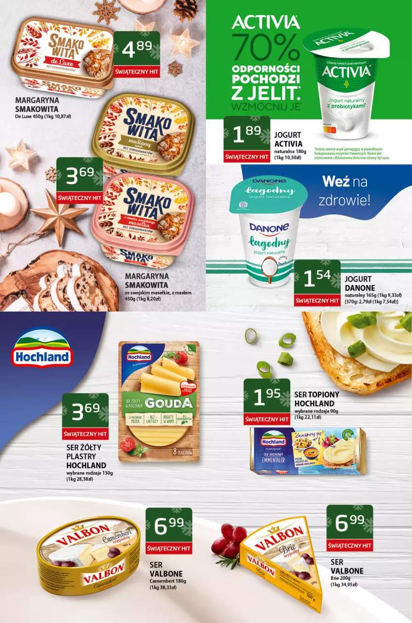 Gazetka promocyjna ABC - Gazetka - ważna 09.12 do 22.12.2021 - strona 2 - produkty: Activia, Brie, Camembert, Danone, Emmental, Gouda, Hochland, Jogurt, Jogurt naturalny, Margaryna, Por, Probiotyk, Ser, Smakowita, Top, Zdrowie