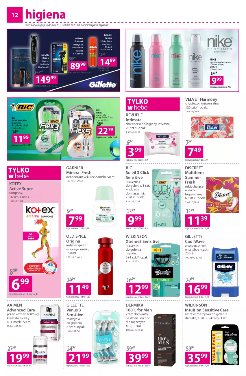 Gazetka promocyjna Hebe - Gazetka - ważna 26.01 do 08.02.2023 - strona 12 - produkty: Advanced Care, Antyperspirant, BIC, Chusteczki, Chusteczki do higieny, Dermika, Dezodorant, Discreet, Fusion, Garnier, Gillette, Gillette Venus, Gin, Krem do twarzy, Mars, Maszynka, Maszynka do golenia, Nike, Old Spice, Revuele, Szynka, Tampony, Velvet, Venus, Wkładki