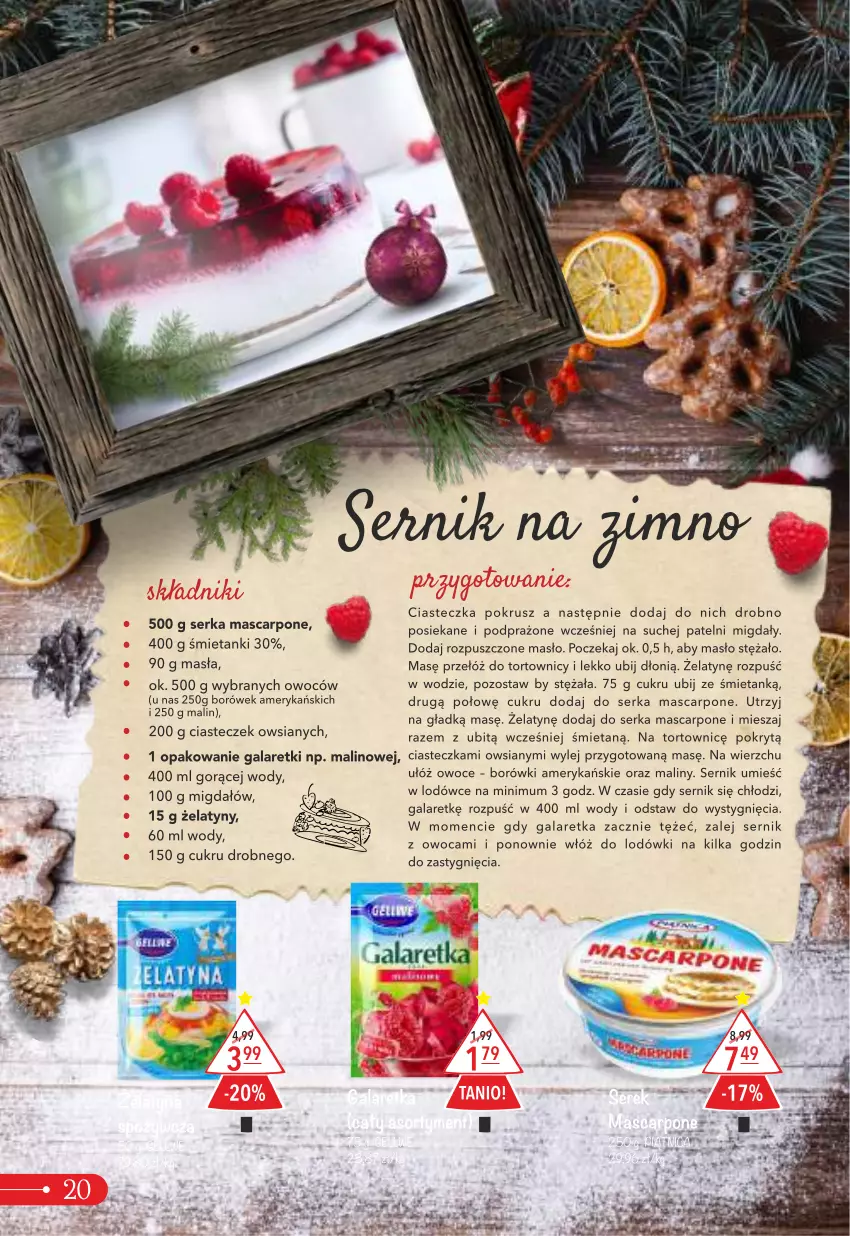 Gazetka promocyjna Arhelan - Gazetka - ważna 12.12.2022 do 08.01.2023 - strona 20 - produkty: Gala, Galaretka, Galaretki, Maliny, Mascarpone, Masło, Migdały, Owoce, Ser