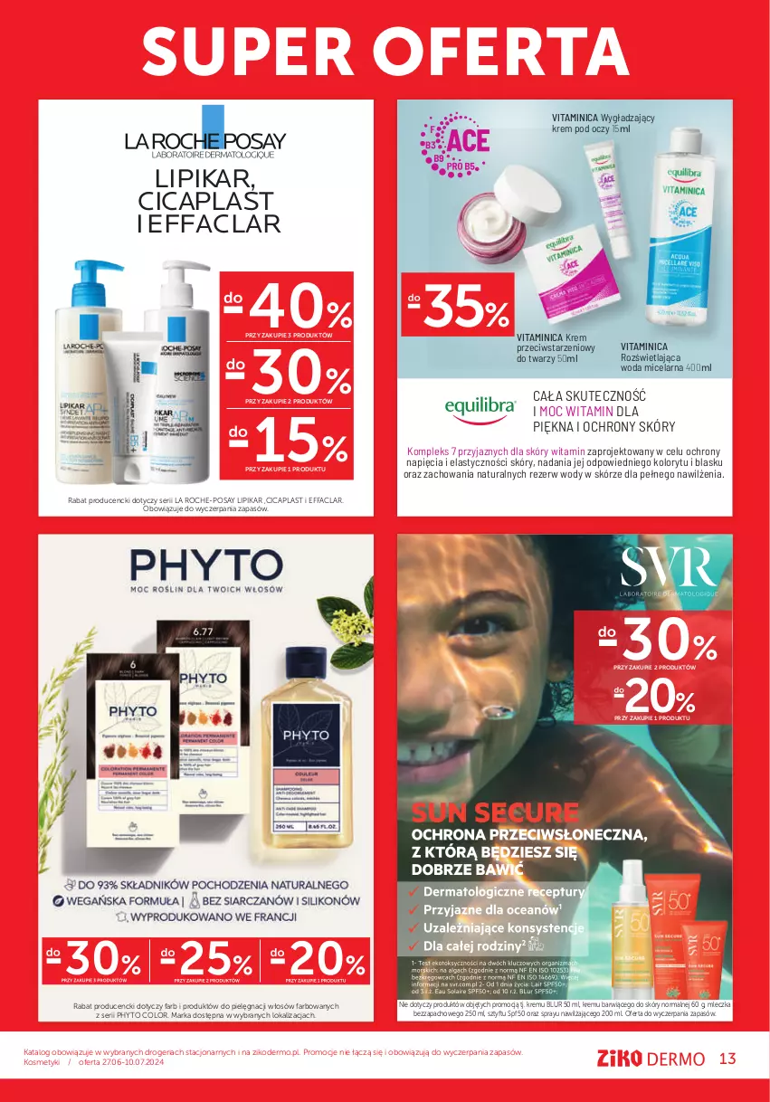 Gazetka promocyjna Ziko - Gazetka Ziko Dermo - ważna 27.06 do 10.07.2024 - strona 13 - produkty: Fa, Krem pod oczy, La Roche-Posay, Lipikar, Phyto, Ser, Woda, Woda micelarna