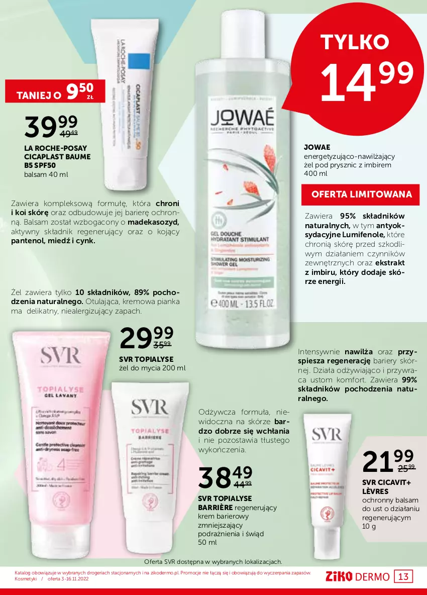 Gazetka promocyjna Ziko - Gazetka Ziko Dermo - ważna 03.11 do 16.11.2022 - strona 13 - produkty: Balsam do ust, Cynk, Imbir, La Roche-Posay, SVR, Top