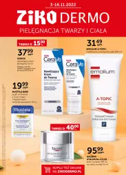 Gazetka promocyjna Ziko - Gazetka Ziko Dermo - Gazetka - ważna od 16.11 do 16.11.2022 - strona 1 - produkty: Krem do twarzy, CeraVe, Emulsja, Top, Ser, Mus, Cold Cream, Emolium, Krem na dzień, Mustela