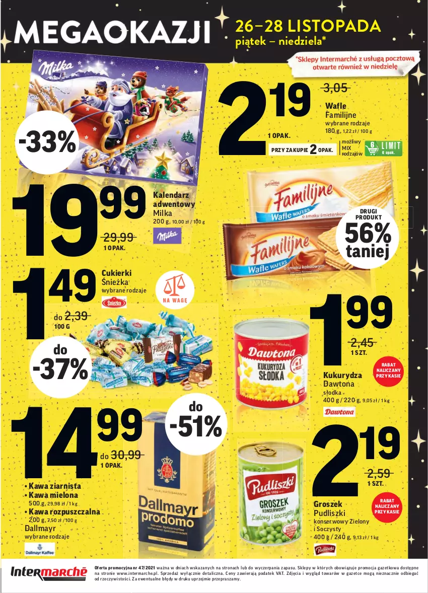 Gazetka promocyjna Intermarche - Gazetka promocyjna - ważna 23.11 do 29.11.2021 - strona 34 - produkty: Cukier, Cukierki, Dallmayr, Dawtona, Fa, Groszek, Kalendarz, Kalendarz adwentowy, Kawa, Kawa mielona, Kawa rozpuszczalna, Kawa ziarnista, Kukurydza, Milka, Pudliszki, Ser, Top, Wafle