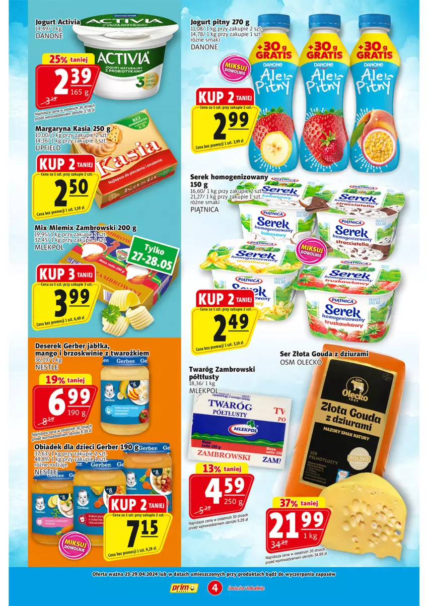 Gazetka promocyjna Prim Market - ważna 23.05 do 29.05.2024 - strona 4 - produkty: Activia, Danone, Deser, Gerber, Jabłka, Jogurt, Jogurt naturalny, Jogurt pitny, Kasia, Mlemix Zambrowski, Piątnica, Probiotyk, Ser, Serek, Serek homogenizowany, Twaróg