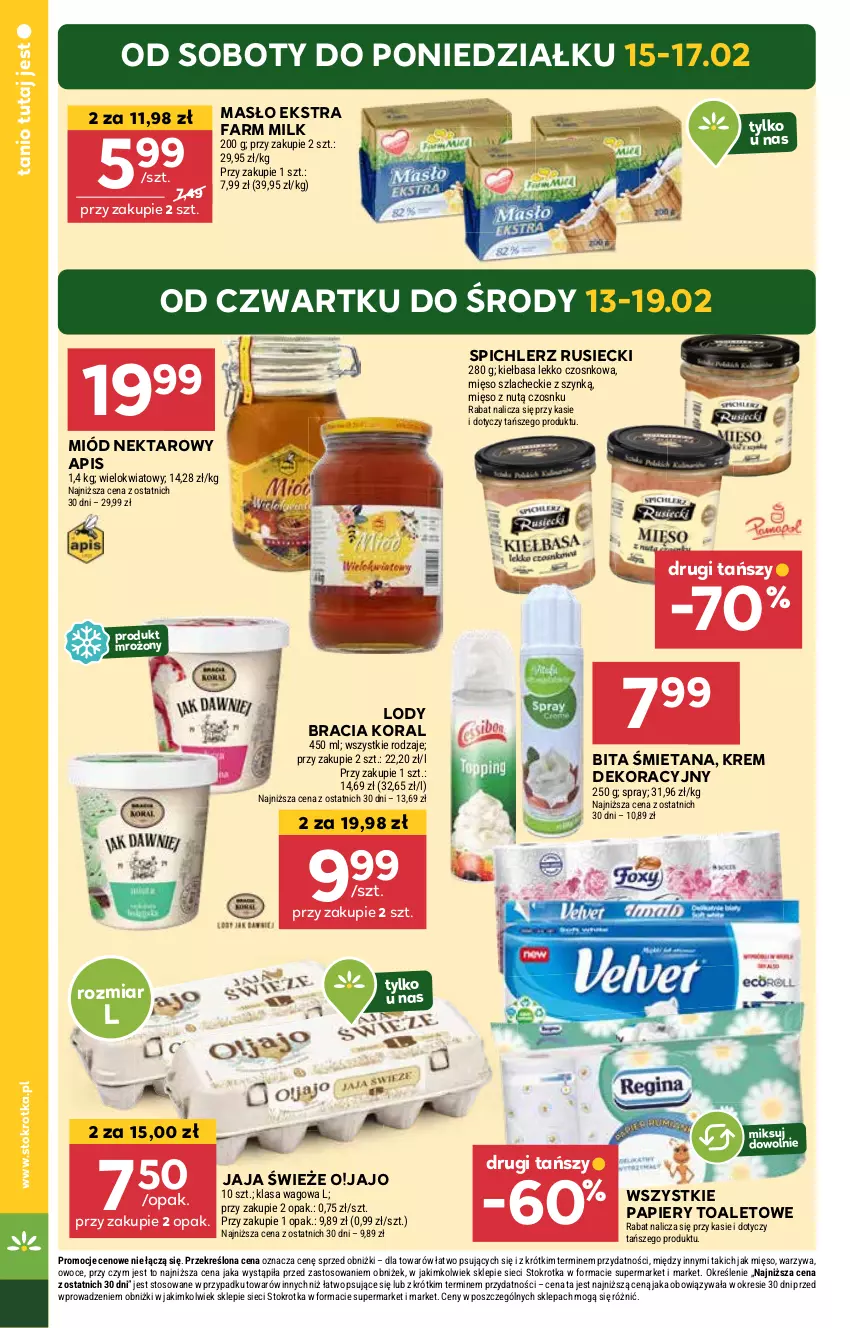 Gazetka promocyjna Stokrotka - Supermarket - ważna 13.02 do 19.02.2025 - strona 4 - produkty: Fa, Farm Milk, Jaja, Kiełbasa, Lody, Masło, Miód, Nektar, Papier, Spichlerz Rusiecki