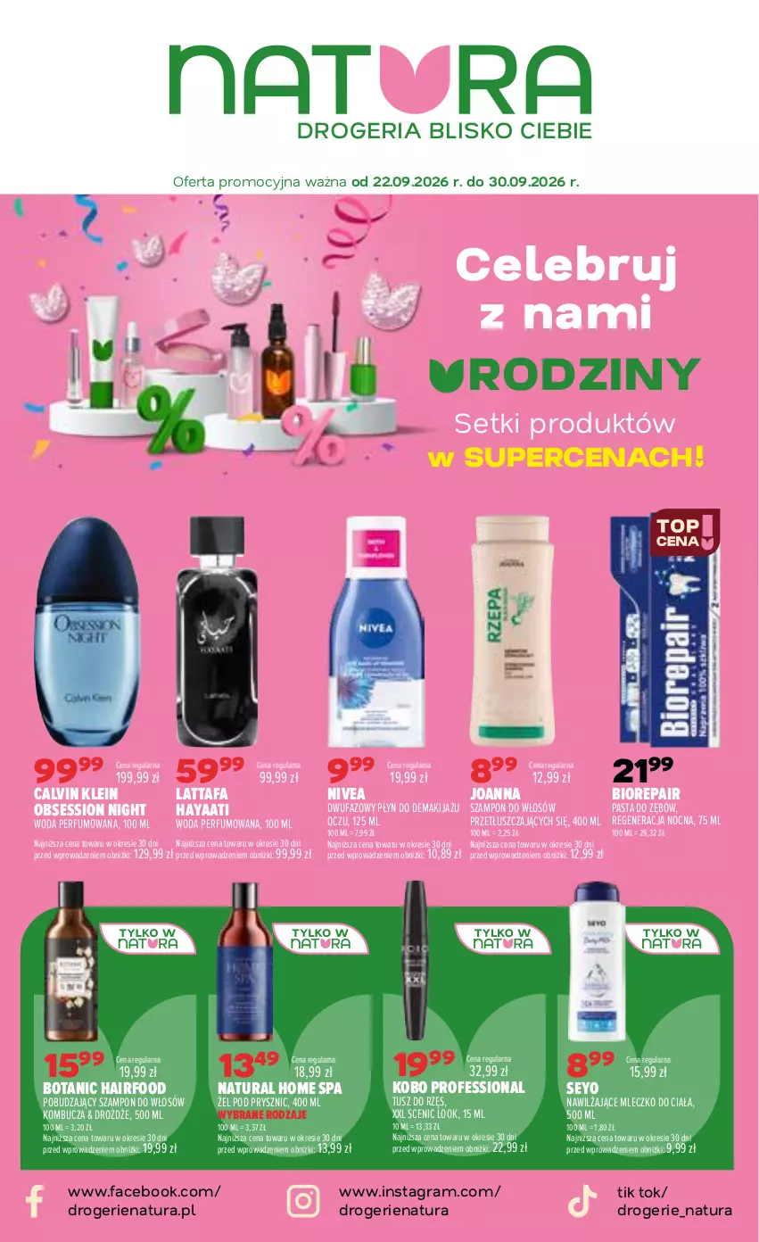 Gazetka promocyjna Drogerie Natura - Gazetka Drogerie Natura - ważna 22.09 do 30.09.2026 - strona 1 - produkty: Biorepair, Calvin Klein, Drożdże, Fa, Gra, Joanna, KOBO, Makijaż, Mleczko, Mleczko do ciała, Nivea, Pasta do zębów, Perfum, SESSIO, Szampon, Tusz, Woda, Woda perfumowana