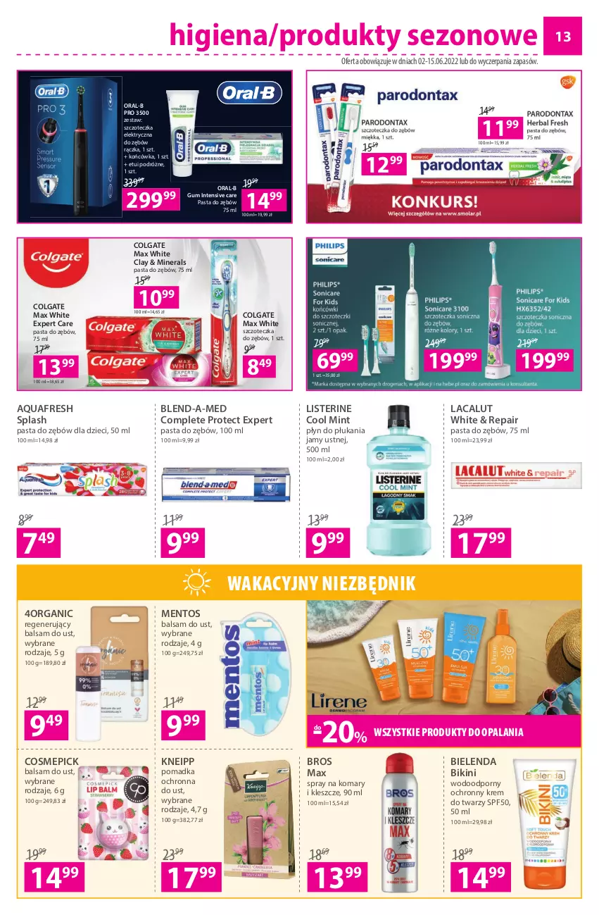 Gazetka promocyjna Hebe - Gazetka - ważna 02.06 do 15.06.2022 - strona 13 - produkty: Aquafresh, Balsam do ust, Bielenda, Bikini, Blend-a-Med, Colgate, Dzieci, Kneipp, Krem do twarzy, Lacalut, LG, Listerine, Mentos, Ochronny krem, Pasta do zębów, Płyn do płukania, Płyn do płukania jamy ustnej, Por, Szczoteczka, Szczoteczka do zębów