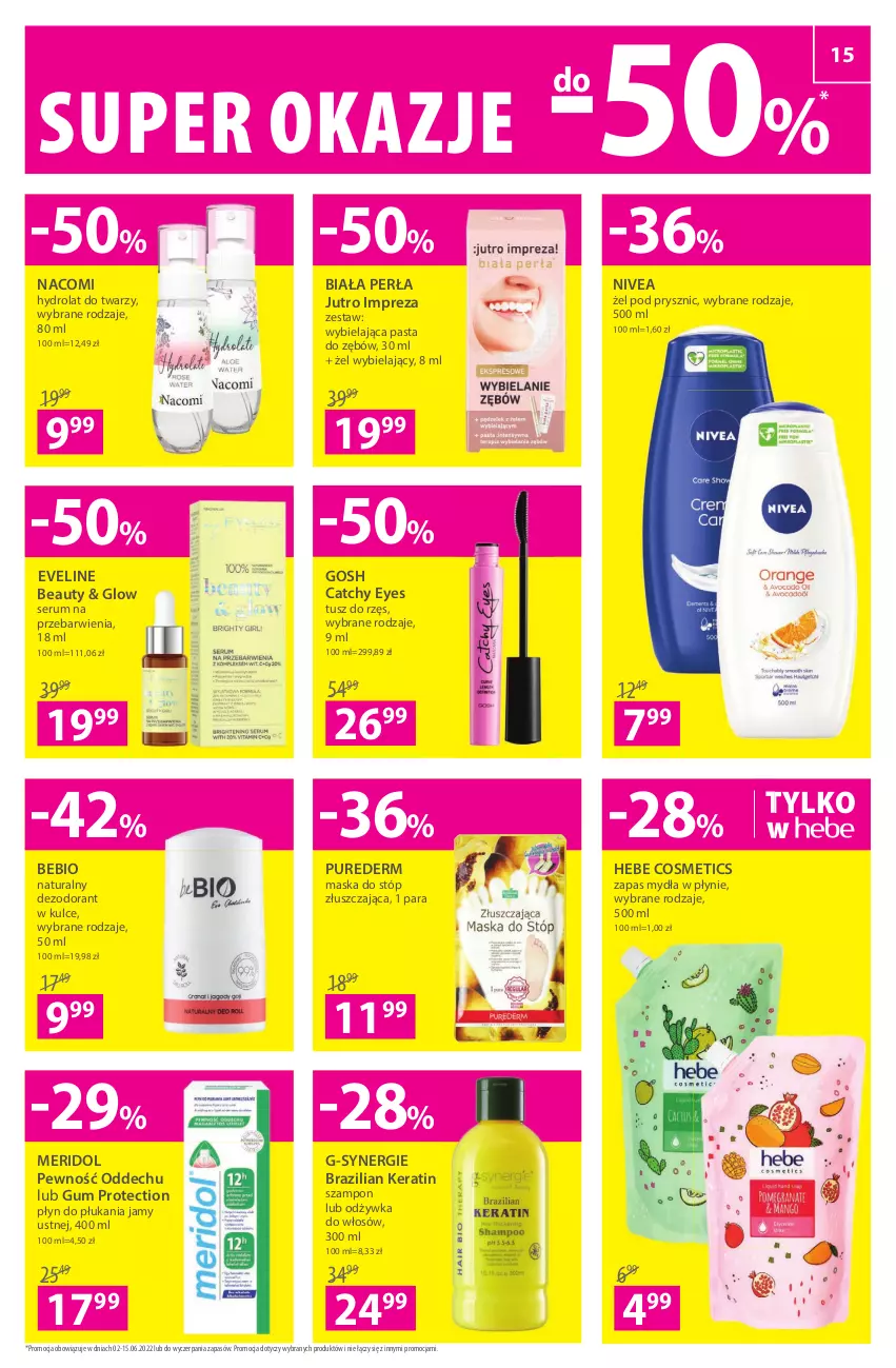 Gazetka promocyjna Hebe - Gazetka - ważna 02.06 do 15.06.2022 - strona 15 - produkty: Dezodorant, Eveline, Gosh, Hebe Cosmetics, Hydrolat, Maska, Maska do stóp, Nacomi, Nivea, Odżywka, Pasta do zębów, Perła, Płyn do płukania, Płyn do płukania jamy ustnej, Pur, Rum, Ser, Serum, Szampon, Tusz, Zapas mydła w płynie