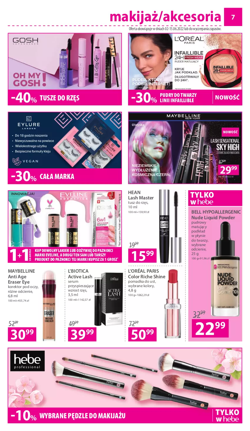 Gazetka promocyjna Hebe - Gazetka - ważna 02.06 do 15.06.2022 - strona 7 - produkty: Bell, Bell HypoAllergenic, Eveline, Fa, Gosh, Gra, L’Oréal, Lakier, Makijaż, Maybelline, Podkład, Rum, Ser, Serum, Tusz