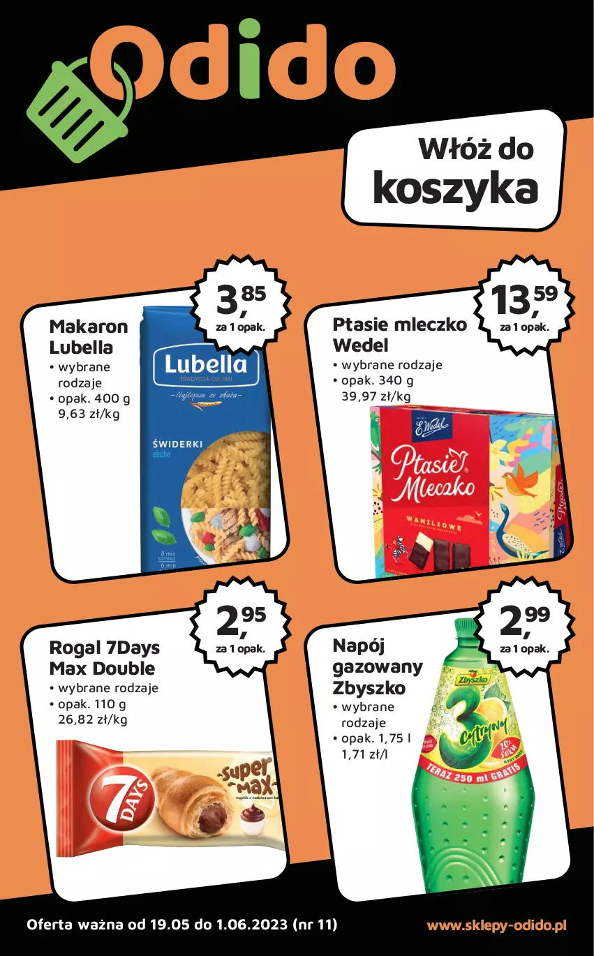 Gazetka promocyjna Odido - Gazetka - ważna 19.05 do 01.06.2023 - strona 1 - produkty: Bell, Bella, Kosz, Lubella, Makaron, Mleczko, Napój, Napój gazowany, Ptasie mleczko, Rogal