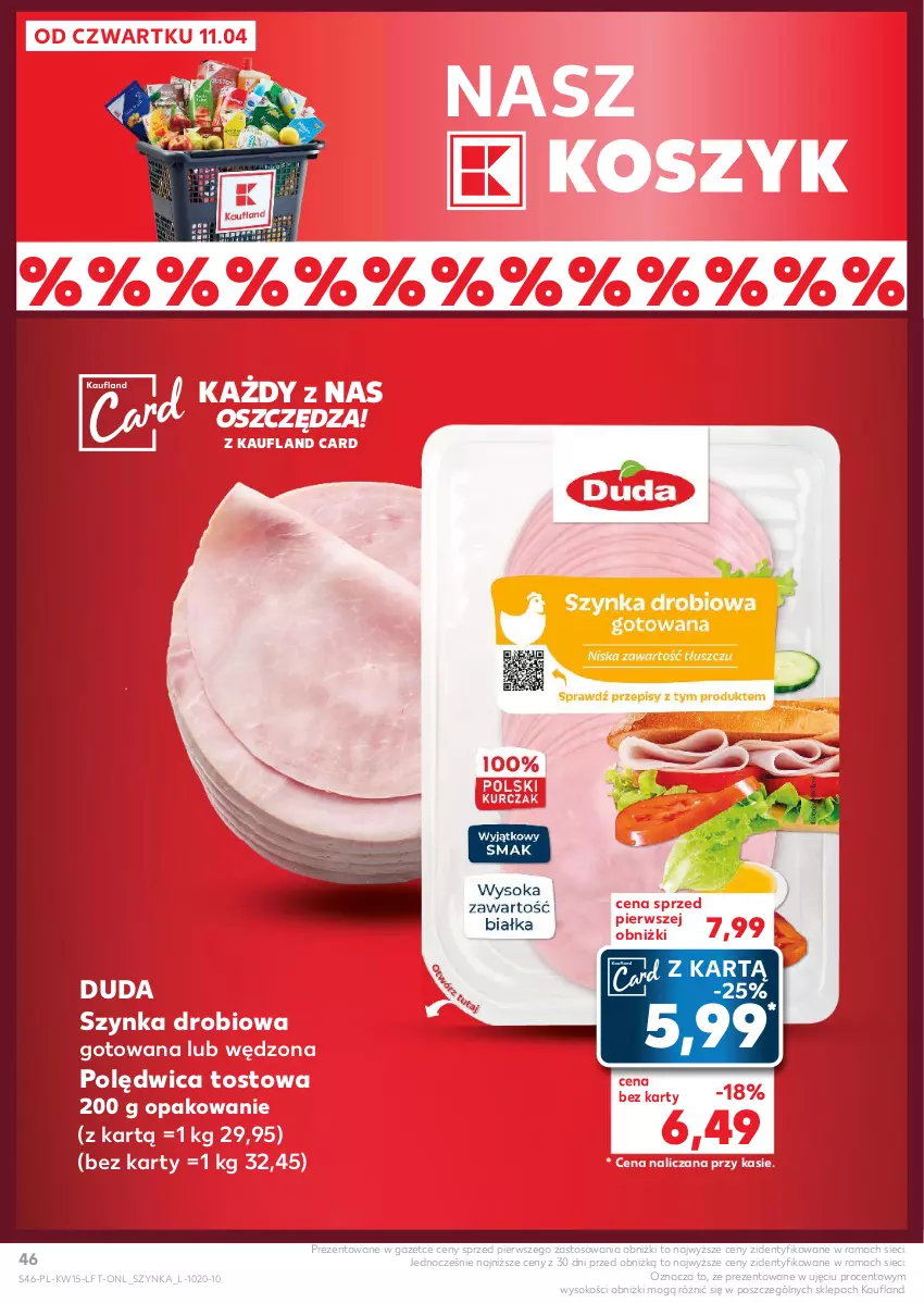 Gazetka promocyjna Kaufland - Gazetka tygodnia - ważna 11.04 do 17.04.2024 - strona 46 - produkty: Duda, Kosz, Polędwica, Rama, Sok, Szynka