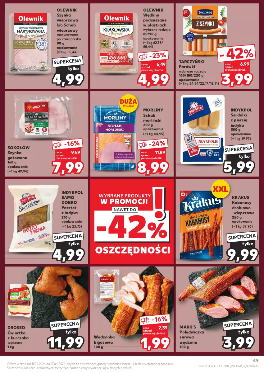 Gazetka promocyjna Kaufland - Gazetka tygodnia - ważna 11.04 do 17.04.2024 - strona 49 - produkty: Bigos, Kabanos, Krakus, Kurczak, Morliny, Olewnik, Parówki, Pasztet, Pasztet z indyka, Schab wieprzowy, Ser, Serdelki, Sok, Sokołów, Szynka, Szynka wieprzowa, Tarczyński