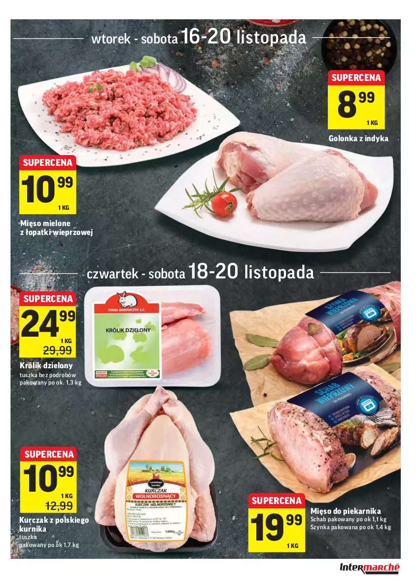 Gazetka promocyjna Intermarche - Gazetka promocyjna - ważna 16.11 do 22.11.2021 - strona 13 - produkty: Golonka z indyka, Królik, Kurczak, Mięso, Mięso mielone, Mięso mielone z łopatki wieprzowej, Piekarnik, Szynka, Top, Tusz