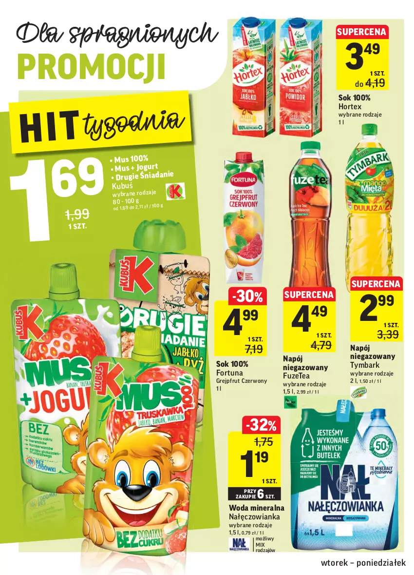 Gazetka promocyjna Intermarche - Gazetka promocyjna - ważna 16.11 do 22.11.2021 - strona 28 - produkty: Fortuna, Grejpfrut, Hortex, Jogurt, Kubuś, Mus, Nałęczowianka, Napój, Napój niegazowany, Sok, Tymbark, Woda, Woda mineralna