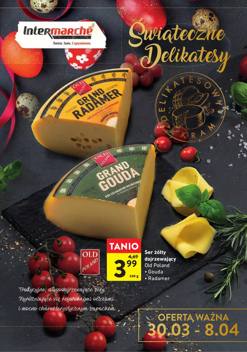 Gazetka promocyjna Intermarche - Gazetka Intermarche - ważna 30.03 do 08.04.2023 - strona 1 - produkty: Gouda, Radamer, Ser