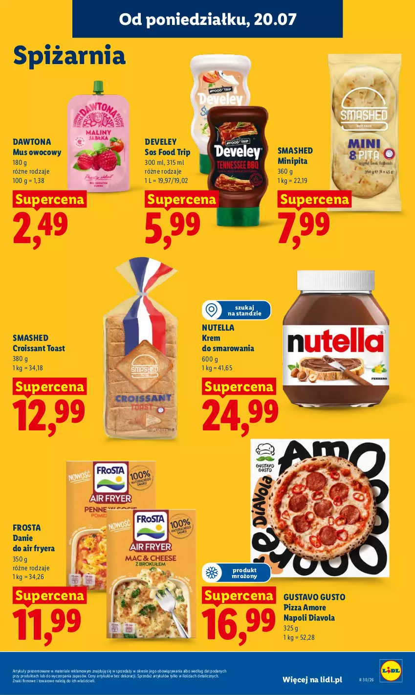 Gazetka promocyjna Lidl - Gazetka ważna od 20.07 do 22.07 - ważna 20.07 do 22.07.2026 - strona 91 - produkty: Croissant, Dawtona, Frosta, Mus, Nutella, Pizza, Sos