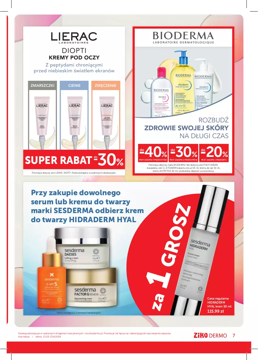 Gazetka promocyjna Ziko - Gazetka Ziko Dermo - ważna 21.03 do 03.04.2024 - strona 7 - produkty: Atoderm, Bioderma, Krem do twarzy, Lierac, Rum, Ser, Serum, Sesderma