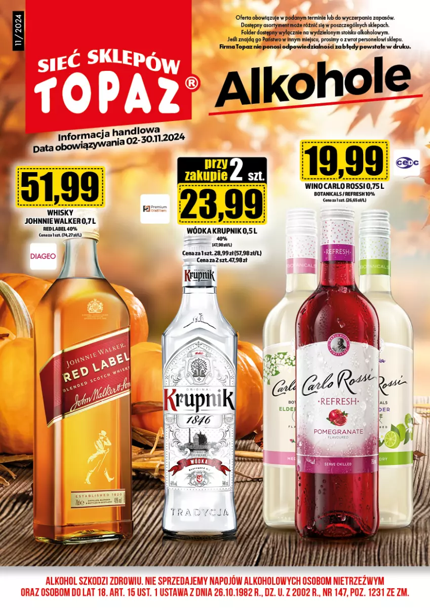 Gazetka promocyjna Topaz - Gazetka - ważna 02.11 do 30.11.2024 - strona 2 - produkty: Alkohole, Carlo Rossi, Krupnik, Top, Whisky, Wino, Wódka