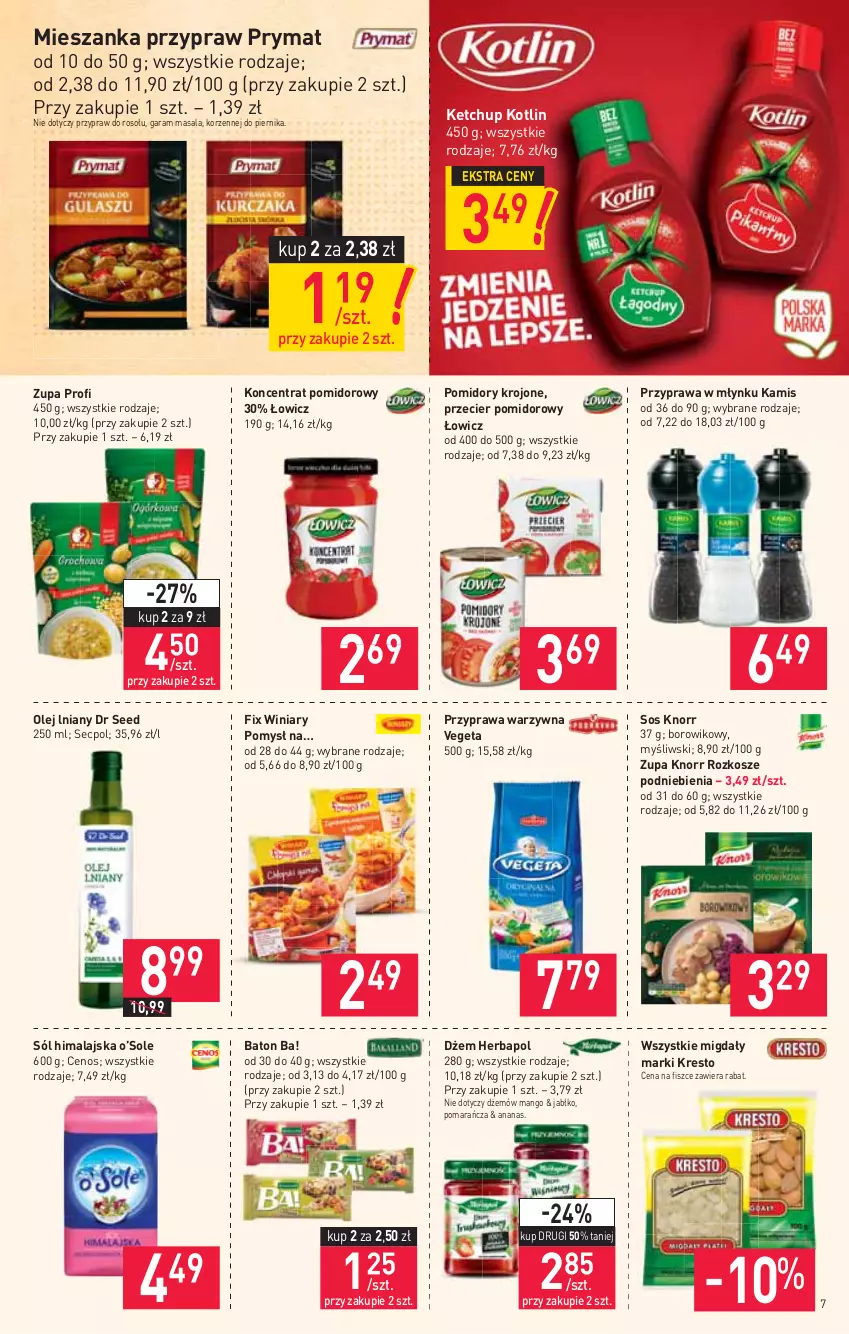 Gazetka promocyjna Stokrotka - Supermarket - ważna 16.09 do 22.09.2021 - strona 7 - produkty: Ananas, Ba!, Baton, Cenos, Dżem, Herbapol, Kamis, Ketchup, Knorr, Koncentrat pomidorowy, Kosz, Kotlin, Mango, Migdały, Olej, Piernik, Pomidory, Pomidory krojone, Prymat, Sól, Sól himalajska, Sos, Vegeta, Wiko, Winiary, Zupa