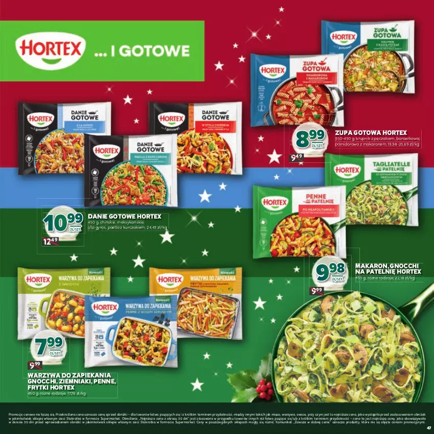 Gazetka promocyjna Stokrotka - Katalog Boże Narodzenie! - ważna 11.12 do 29.12.2025 - strona 47 - produkty: Danie gotowe, Frytki, Gnocchi, Gyros, Hortex, Krupnik, Kurczak, Makaron, Mięso, Owoce, Penne, Warzywa, Wiko, Ziemniaki, Zupa