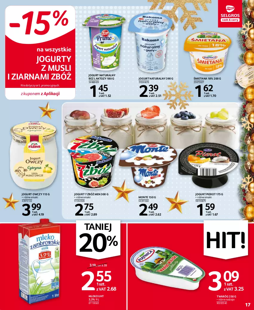 Gazetka promocyjna Selgros - Boże Narodzenie 2021 - ważna 16.12 do 24.12.2021 - strona 17 - produkty: Jogurt, Jogurt naturalny, Mleko, Monte, Mus, Twaróg