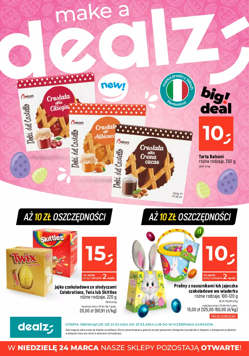 Gazetka promocyjna Dealz - MAKE A DEALZ - ważna 21.03 do 27.03.2024 - strona 1 - produkty: Alcon, Fa, Praliny, Tarta, Twix