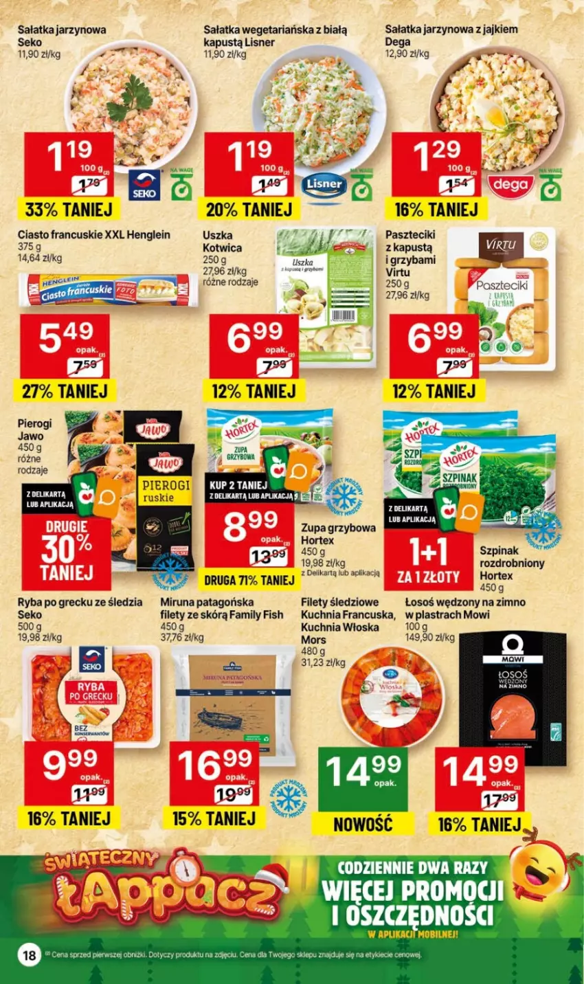 Gazetka promocyjna Delikatesy Centrum - Gazetka DC49 czw-śr - ważna 14.12 do 26.12.2023 - strona 18 - produkty: Ciasto francuskie, Dega, Fa, Hortex, Kapustą, Kuchnia, Lisner, Miruna, Pierogi, Ryba, Ryba po grecku, Sałat, Sałatka, SEKO, Ser, Szpinak, Tago, Virtu, Zupa