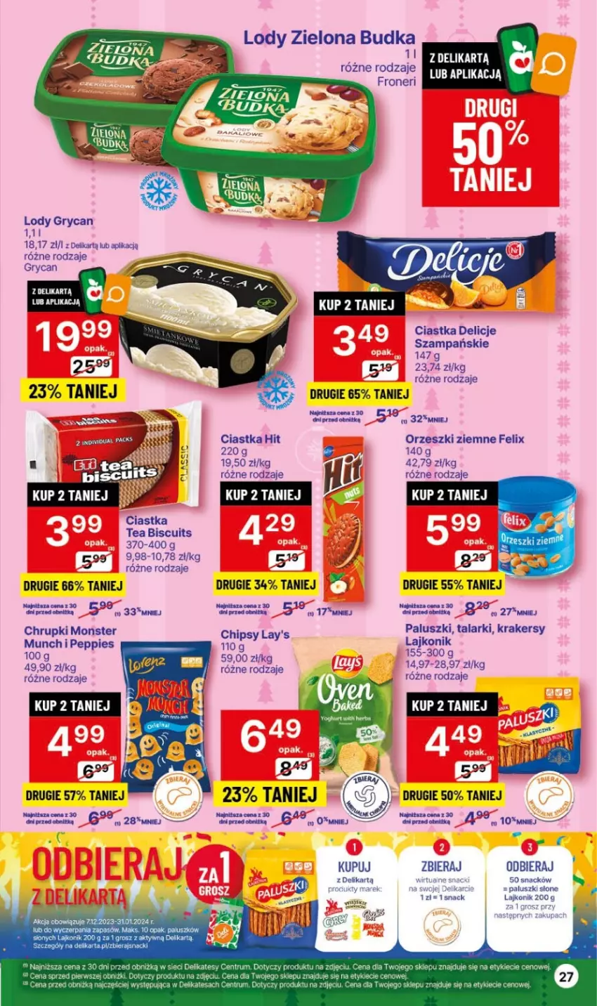 Gazetka promocyjna Delikatesy Centrum - Gazetka DC49 czw-śr - ważna 14.12 do 26.12.2023 - strona 27 - produkty: Chipsy, Chrupki, Ciastka, Delicje, Felix, Gry, Krakersy, Lajkonik, Lody, Orzeszki, Orzeszki ziemne, Rum, Zielona Budka