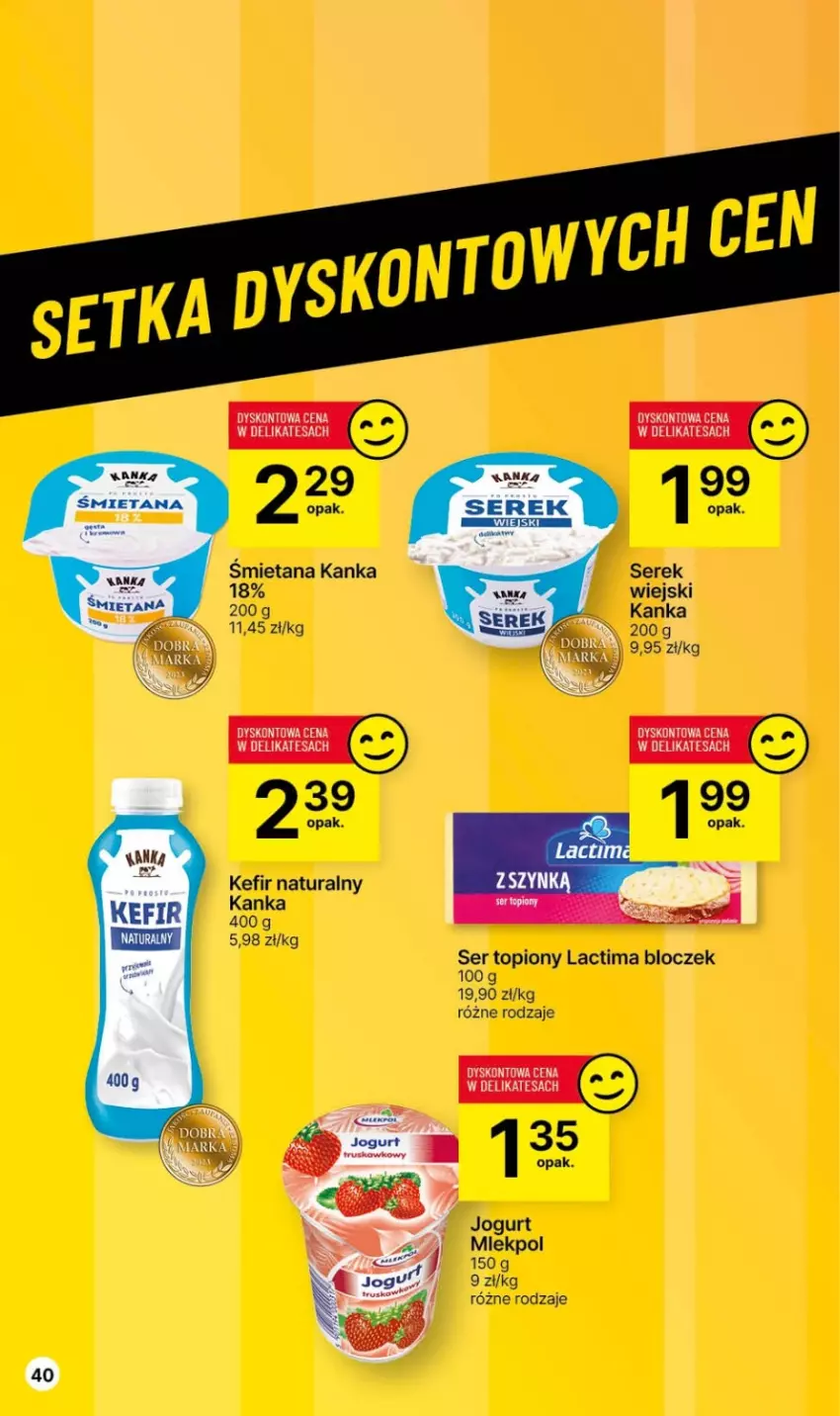 Gazetka promocyjna Delikatesy Centrum - Gazetka DC49 czw-śr - ważna 14.12 do 26.12.2023 - strona 40 - produkty: Jogurt, Kefir, Kefir naturalny, Ser, Ser topiony, Serek, Top