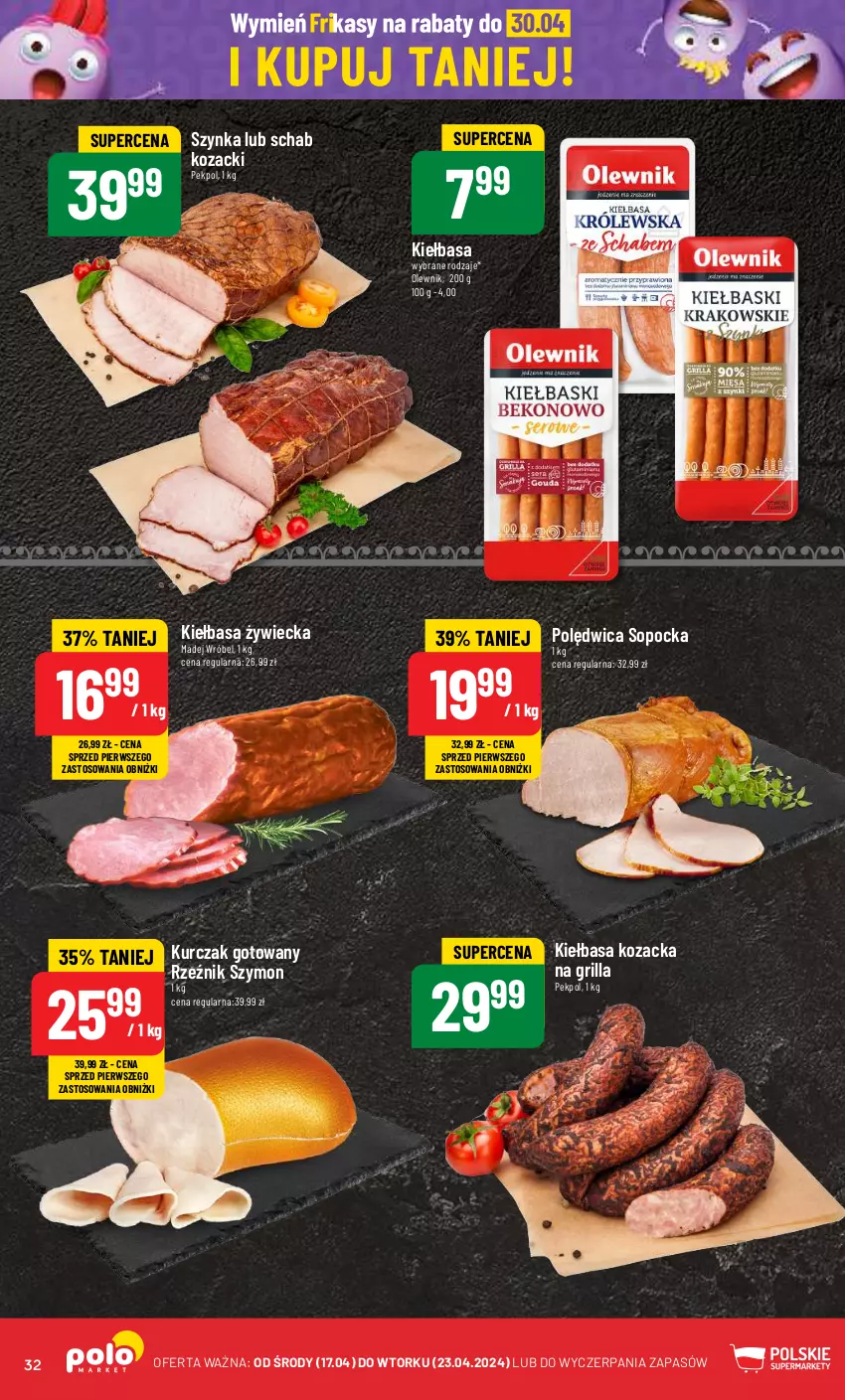 Gazetka promocyjna PoloMarket - Gazetka pomocyjna - ważna 17.04 do 23.04.2024 - strona 32 - produkty: Grill, Kiełbasa, Kurczak, Kurczak gotowany, Madej Wróbel, Olewnik, Pekpol, Polędwica, Szynka