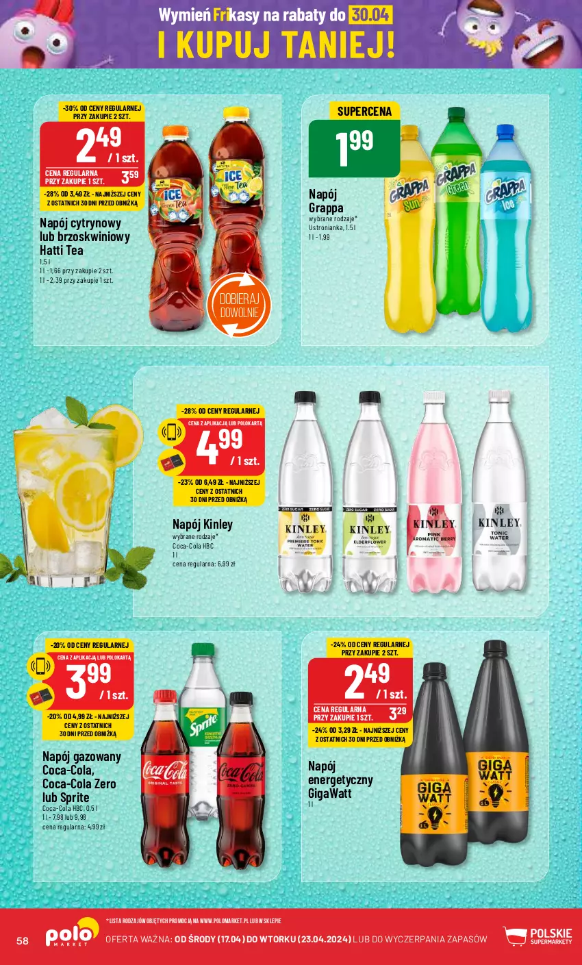 Gazetka promocyjna PoloMarket - Gazetka pomocyjna - ważna 17.04 do 23.04.2024 - strona 58 - produkty: Coca-Cola, Gra, Grappa, Napój, Napój energetyczny, Napój gazowany, Sprite