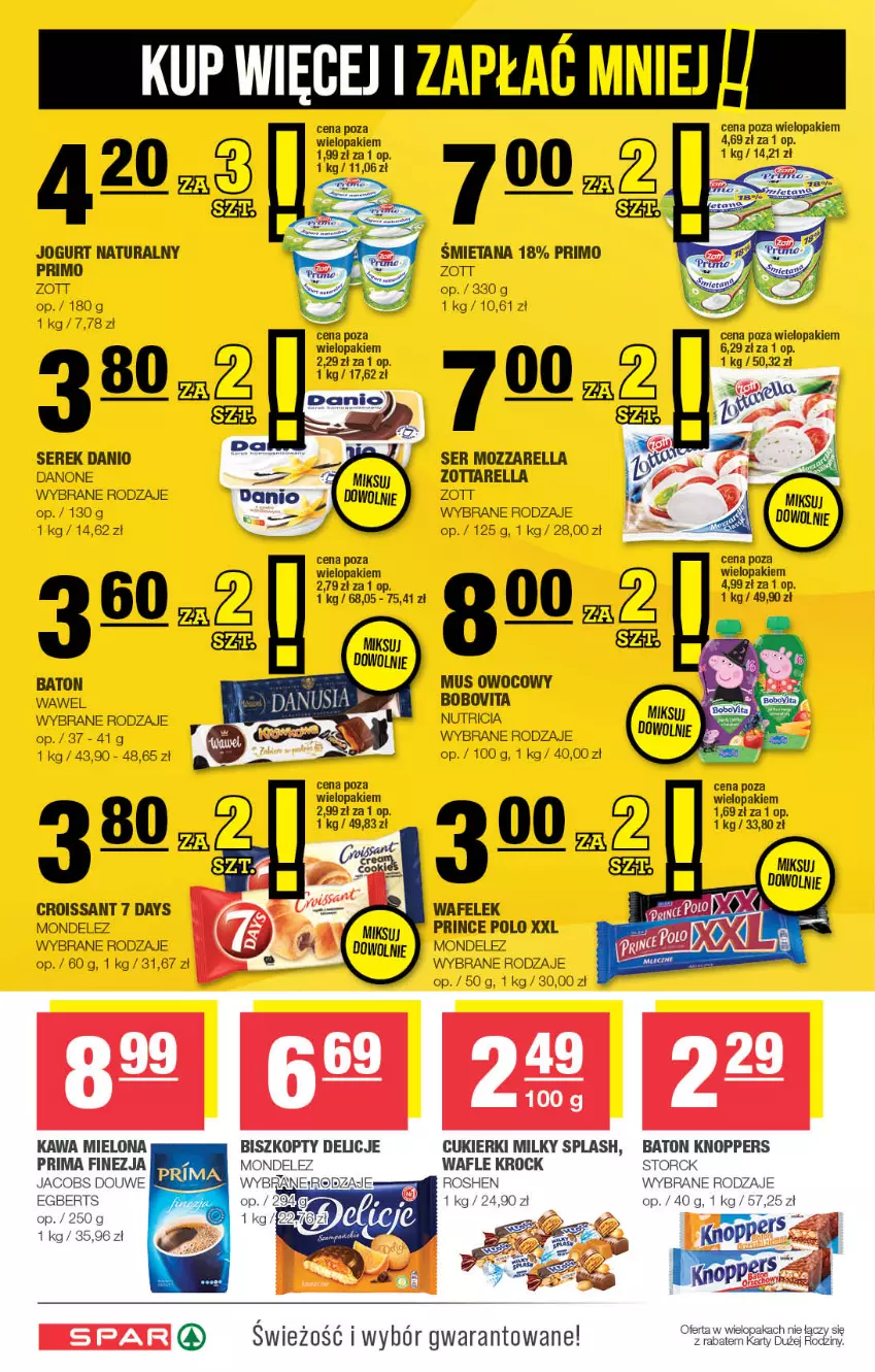 Gazetka promocyjna Spar - Spar - ważna 01.01 do 11.01.2024 - strona 6 - produkty: 7 Days, Baton, Biszkopty, BoboVita, Croissant, Cukier, Cukierki, Danio, Danone, Delicje, Fa, Jacobs, Jogurt, Jogurt naturalny, Kawa, Kawa mielona, Knoppers, Mozzarella, Mus, Prima, Prince Polo, Ser, Serek, Wafelek, Wafle, Wawel, Zott, Zottarella