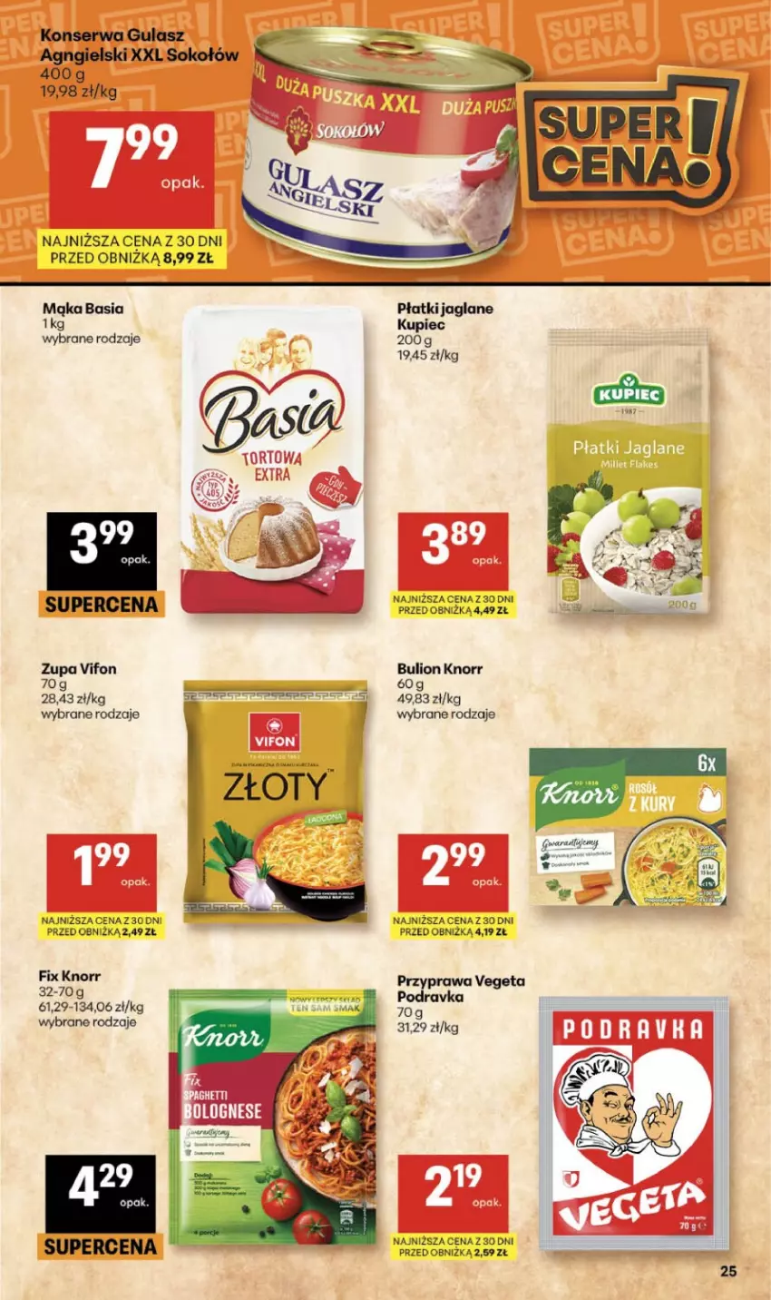 Gazetka promocyjna Delikatesy Centrum - Franczyza DC18 Czwartek - ważna 30.04 do 06.05.2026 - strona 25 - produkty: Basia, Bulion, Knorr, Kupiec, Lion, Mąka, Piec, Podravka, Ser, Sok, Sokołów, Vegeta, Zupa