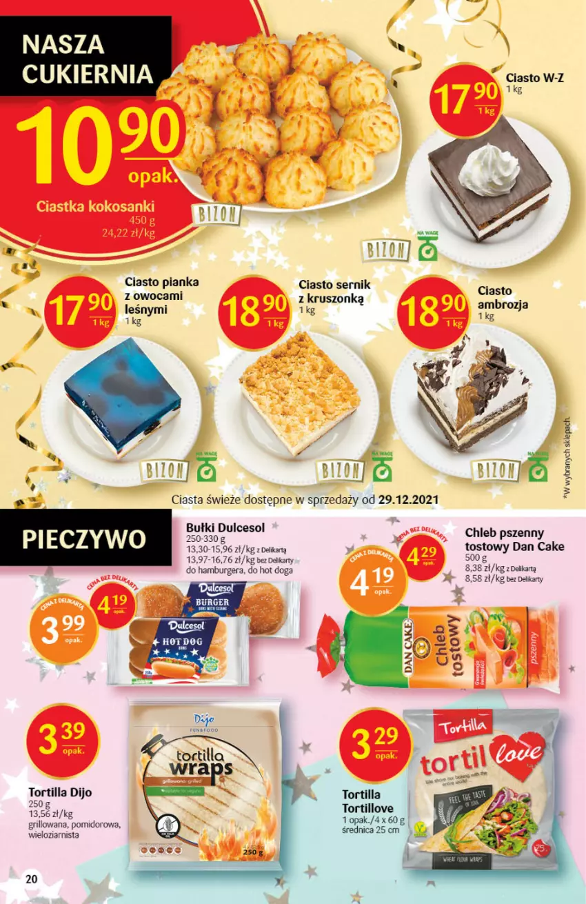 Gazetka promocyjna Delikatesy Centrum - Gazetka DC51 n. fresh - ważna 27.12.2021 do 03.01.2022 - strona 20 - produkty: Burger, Chleb, Ciastka, Ciasto sernik, Dan Cake, Grill, Hamburger, Hot dog, Kokos, Sanki, Ser, Tortilla