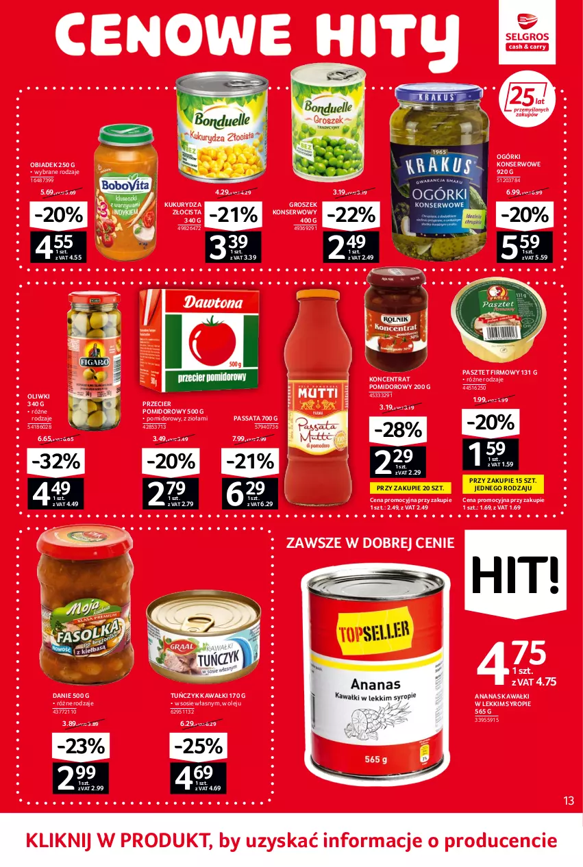 Gazetka promocyjna Selgros - Oferta spożywcza - ważna 02.06 do 14.06.2022 - strona 13 - produkty: Ananas, Groszek, Kawa, Koncentrat pomidorowy, Kukurydza, Ogórki konserwowe, Olej, Oliwki, Pasztet, Ser, Sos, Syrop, Tuńczyk